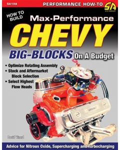 How to Build Max-Performance Chevy Big-Blocks on a Budget